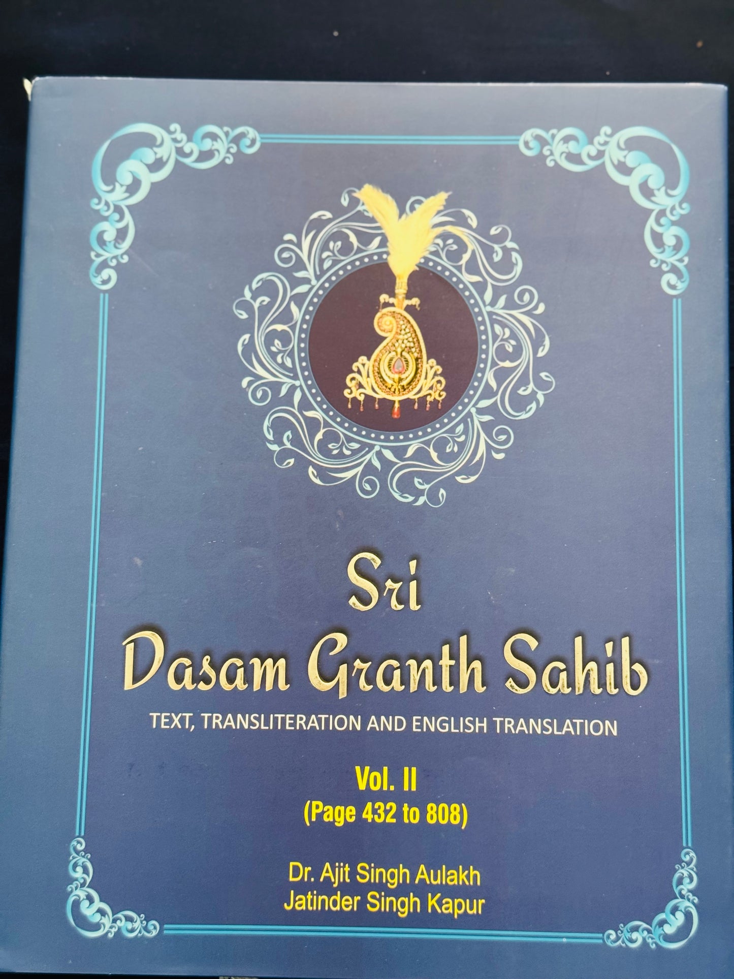 Sri Dasm Guru Granth Sahib maharaj translated in English in 4 volumes