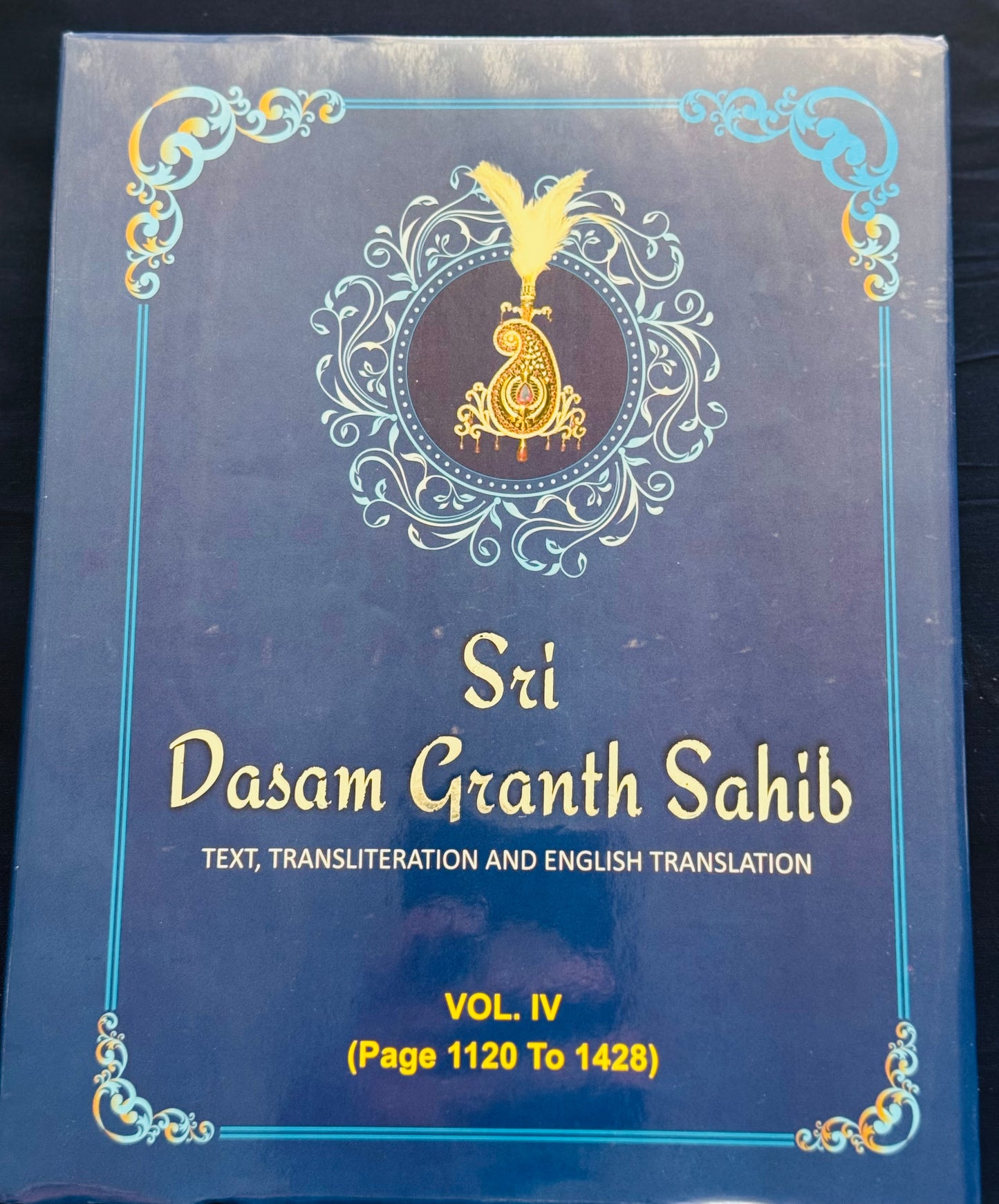 Sri Dasm Guru Granth Sahib maharaj translated in English in 4 volumes