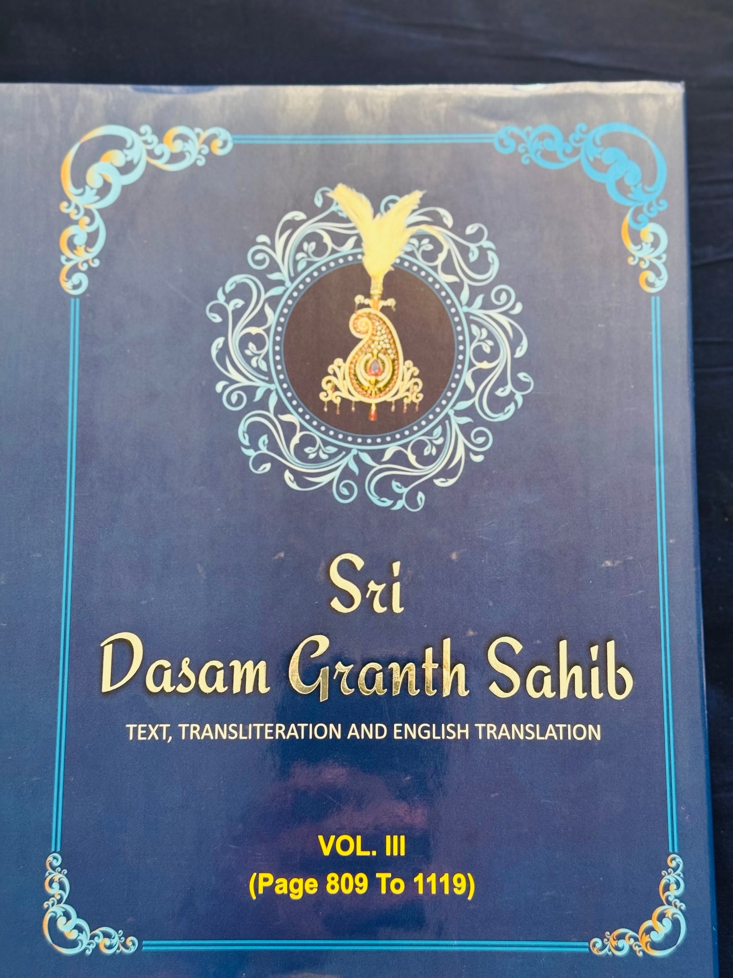Sri Dasm Guru Granth Sahib maharaj translated in English in 4 volumes